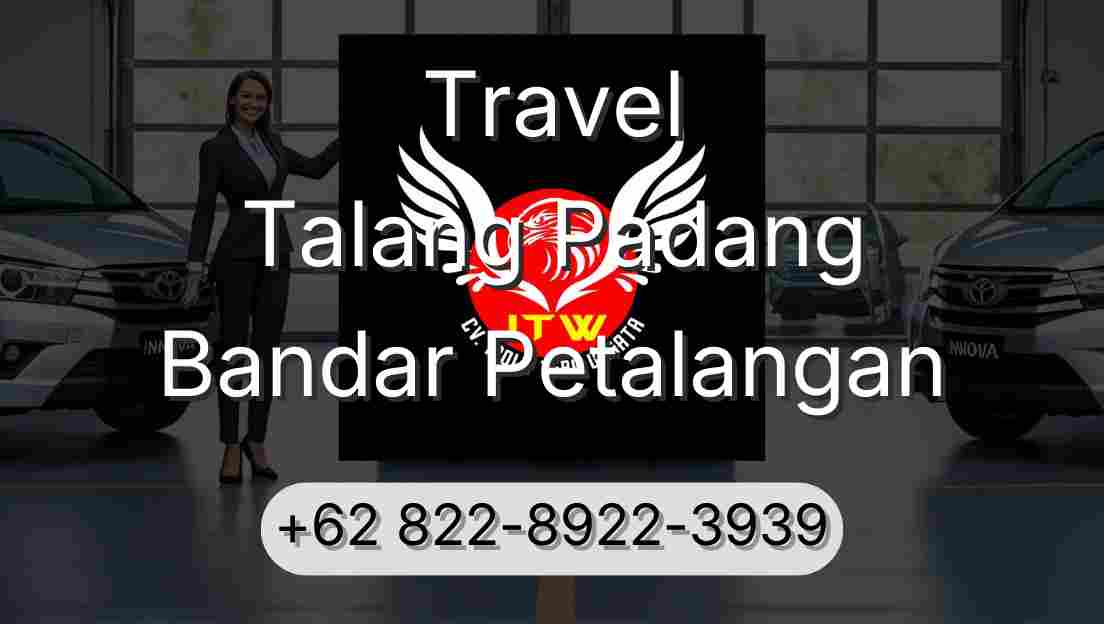 Travel Talang Padang Bandar Petalangan