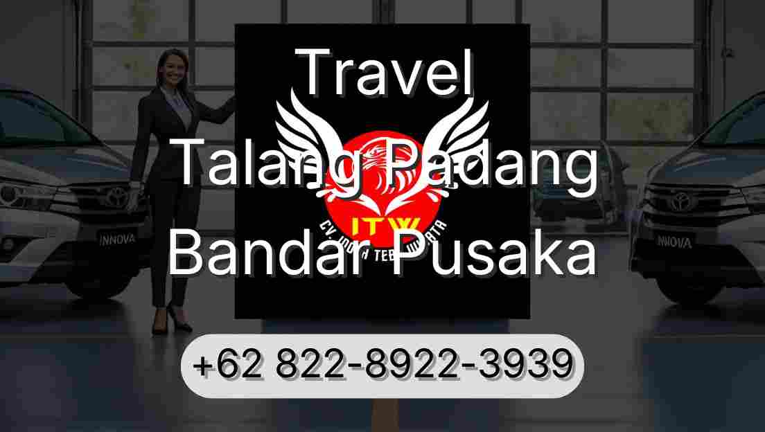 Travel Talang Padang Bandar Pusaka