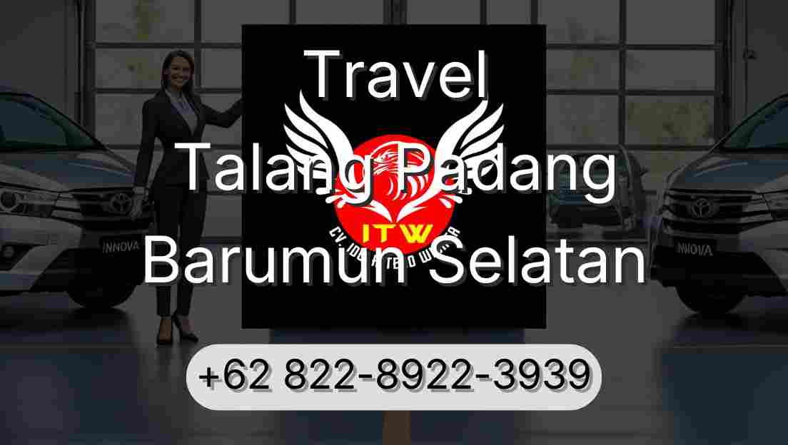Travel Talang Padang Barumun Selatan