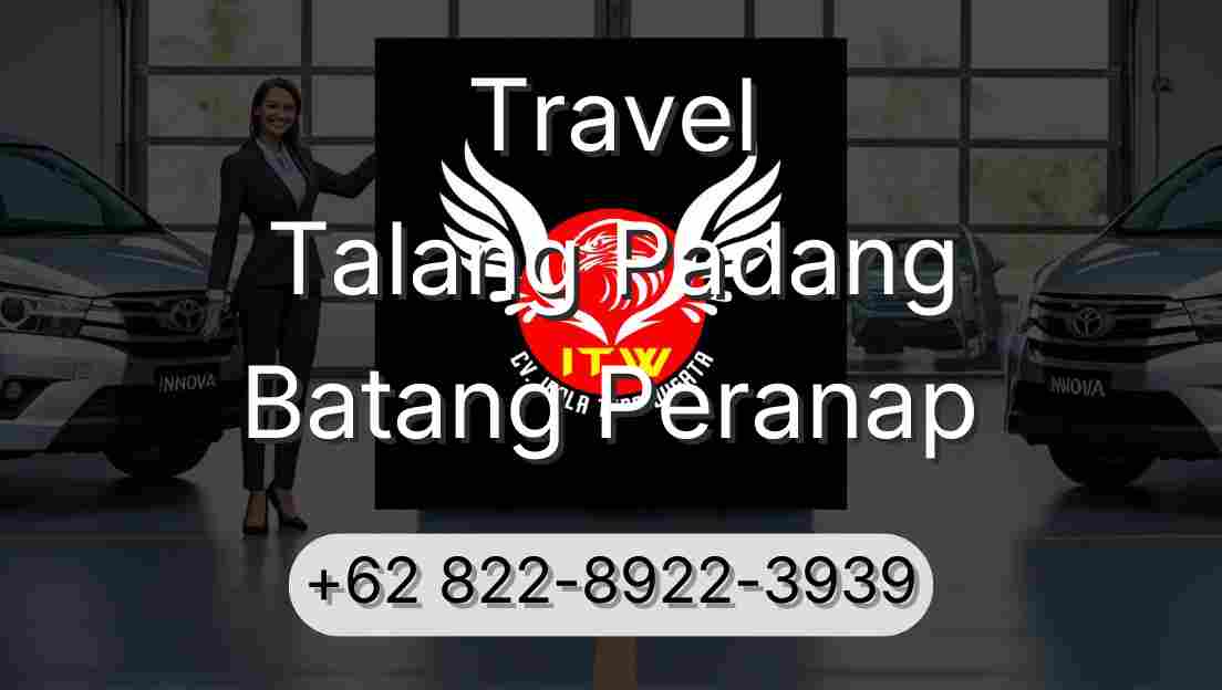 Travel Talang Padang Batang Peranap