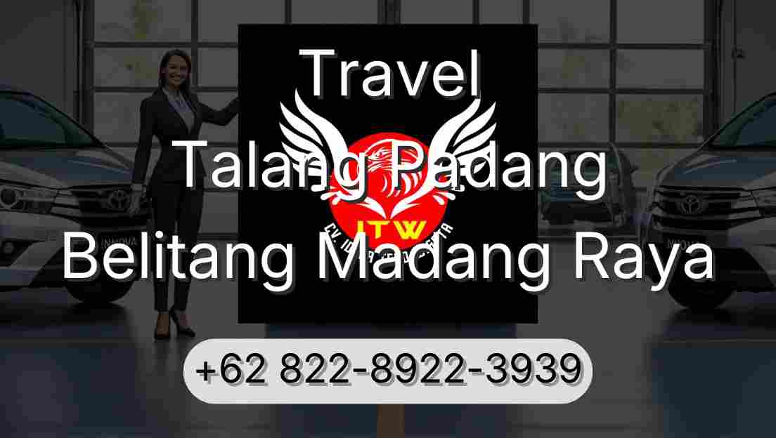 Travel Talang Padang Belitang Madang Raya