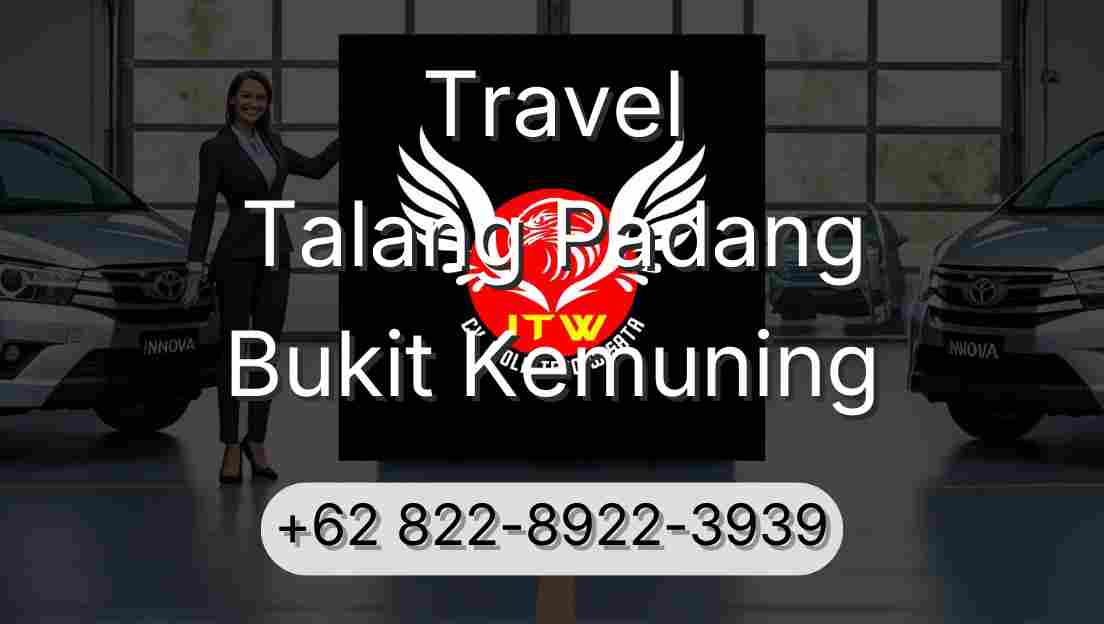Travel Talang Padang Bukit Kemuning