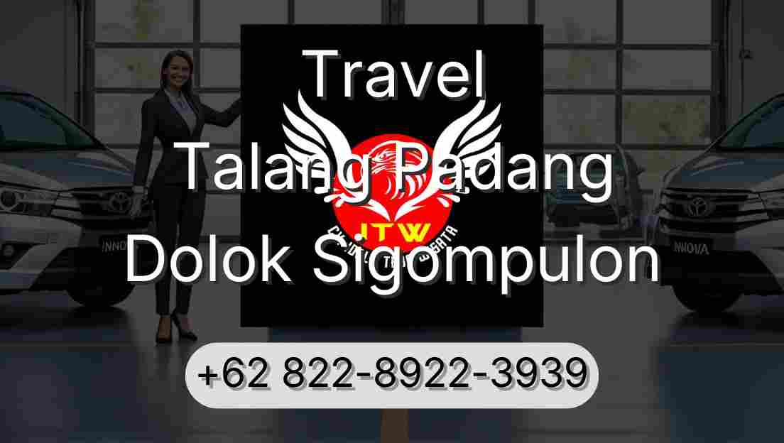 Travel Talang Padang Dolok Sigompulon
