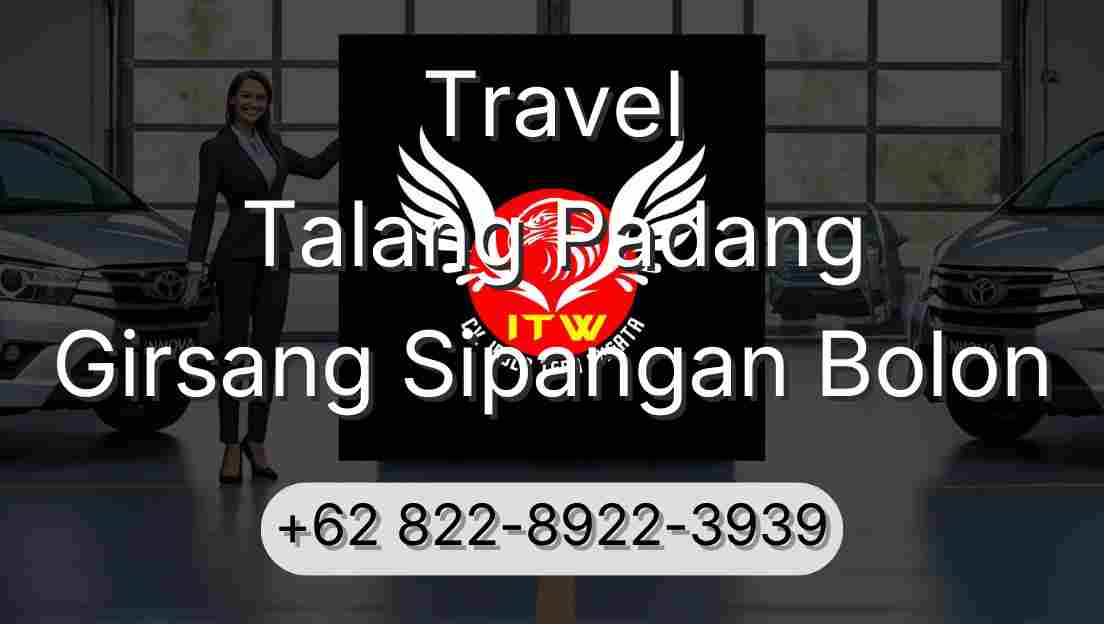 Travel Talang Padang Girsang Sipangan Bolon
