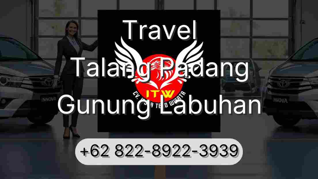 Travel Talang Padang Gunung Labuhan