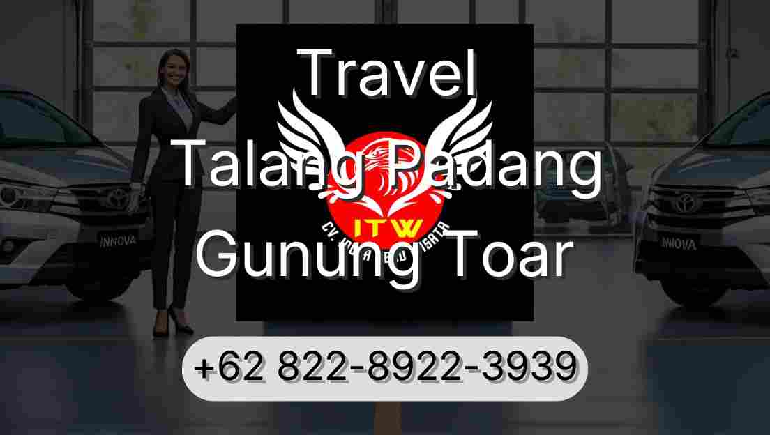 Travel Talang Padang Gunung Toar