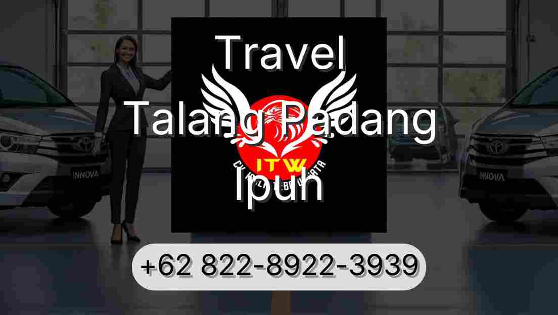 Travel Talang Padang Ipuh