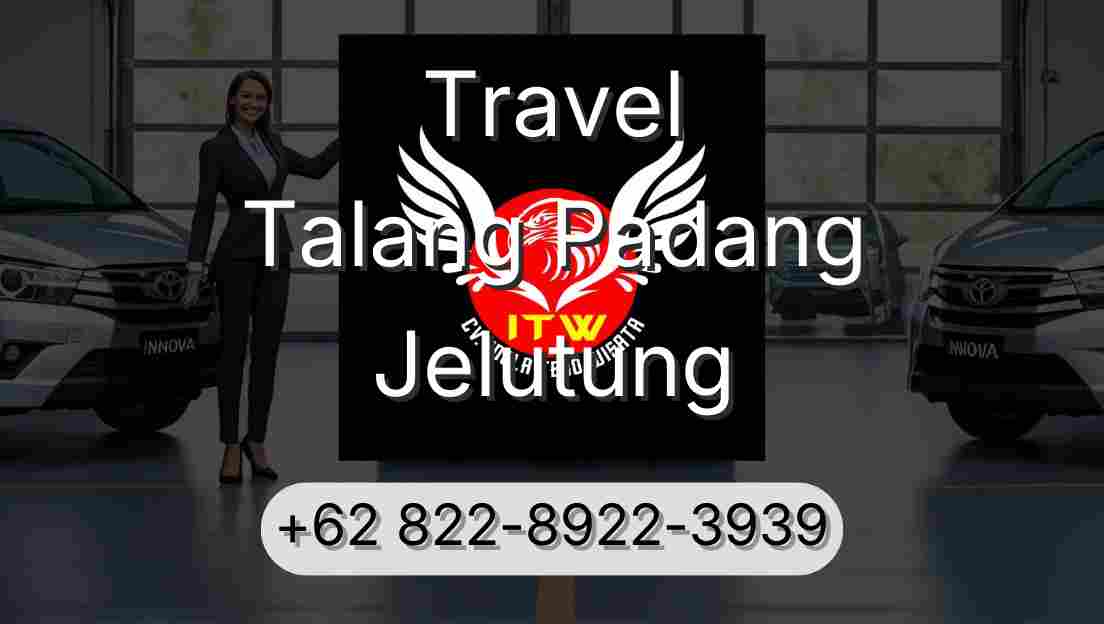 Travel Talang Padang Jelutung