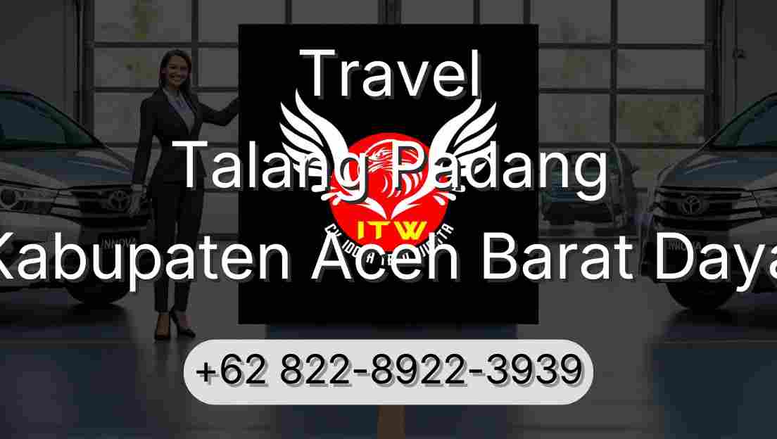 Travel Talang Padang Kabupaten Aceh Barat Daya