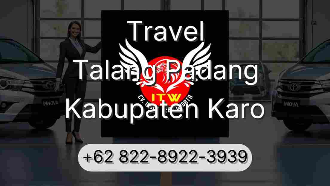 Travel Talang Padang Kabupaten Karo