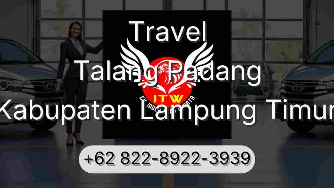 Travel Talang Padang Kabupaten Lampung Timur