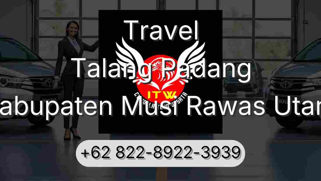 Travel Talang Padang Kabupaten Musi Rawas Utara