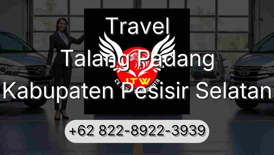 Travel Talang Padang Kabupaten Pesisir Selatan