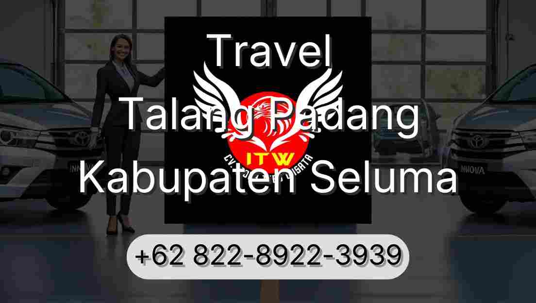 Travel Talang Padang Kabupaten Seluma