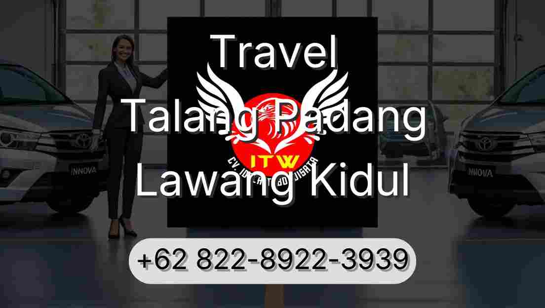 Travel Talang Padang Lawang Kidul
