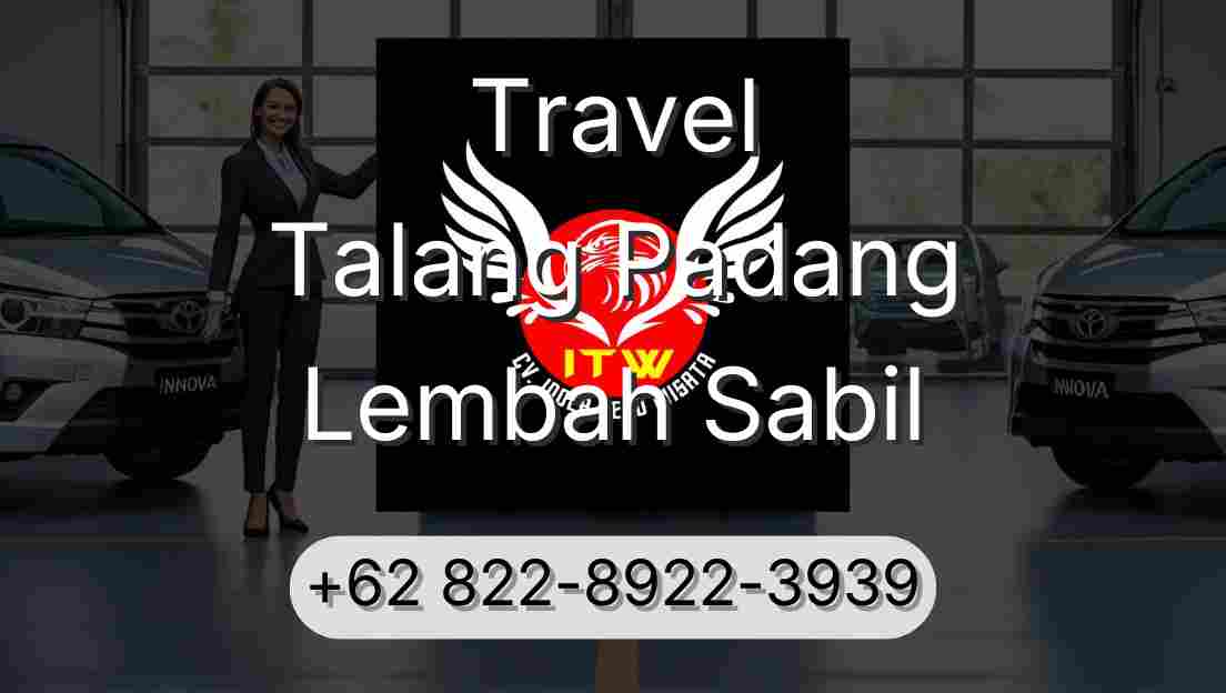 Travel Talang Padang Lembah Sabil