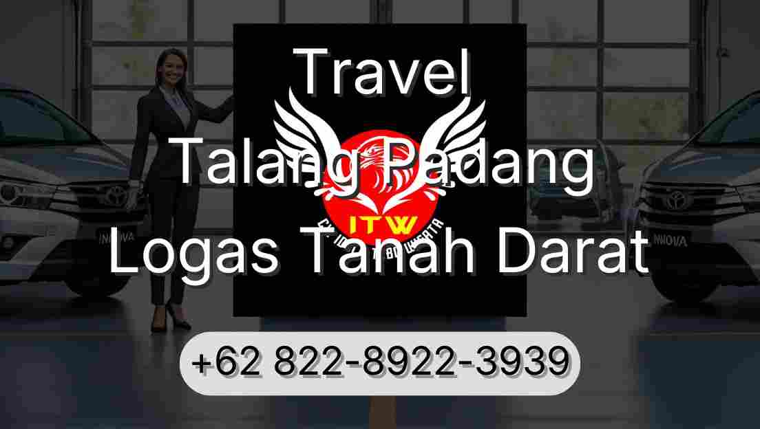 Travel Talang Padang Logas Tanah Darat
