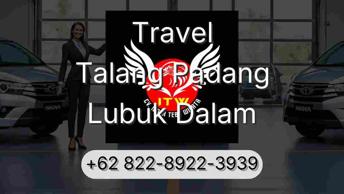 Travel Talang Padang Lubuk Dalam
