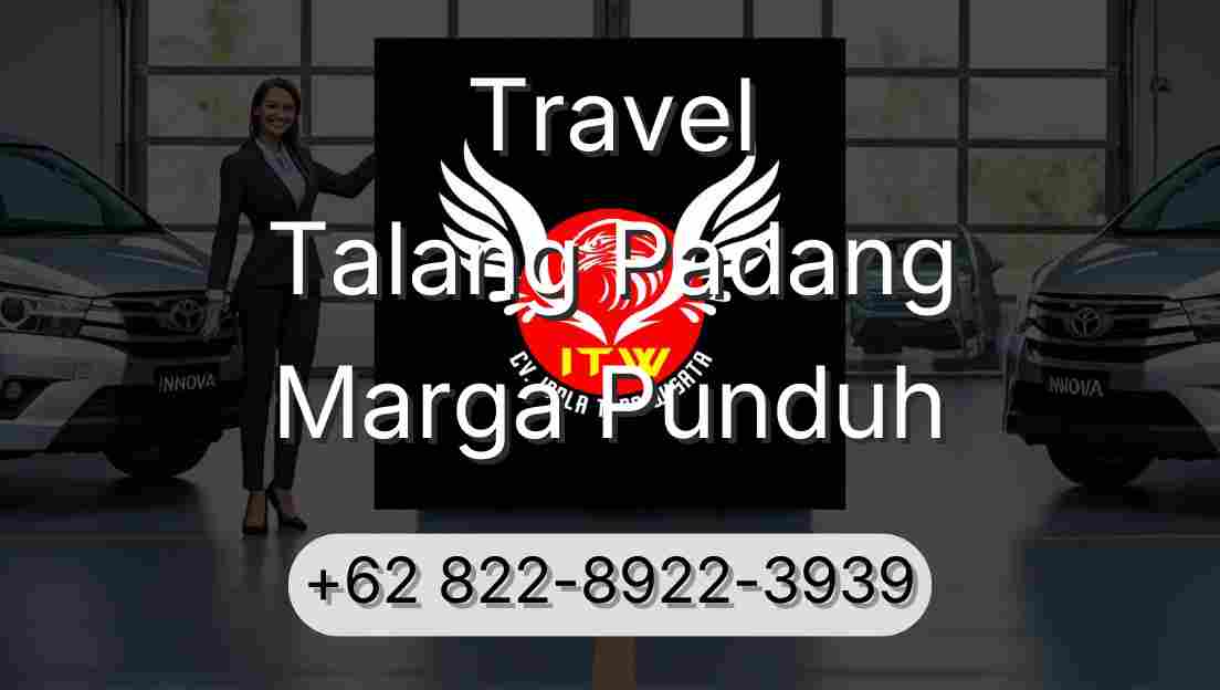 Travel Talang Padang Marga Punduh