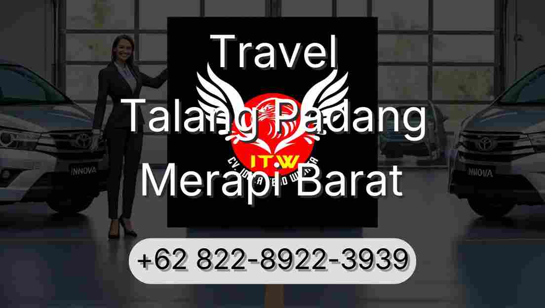 Travel Talang Padang Merapi Barat