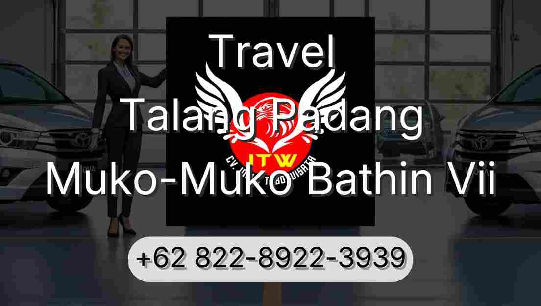 Travel Talang Padang Muko-Muko Bathin Vii