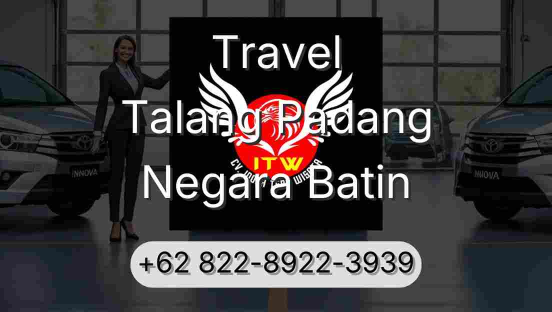 Travel Talang Padang Negara Batin