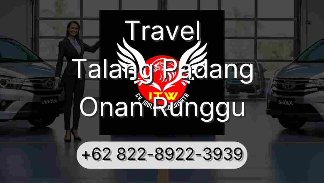 Travel Talang Padang Onan Runggu