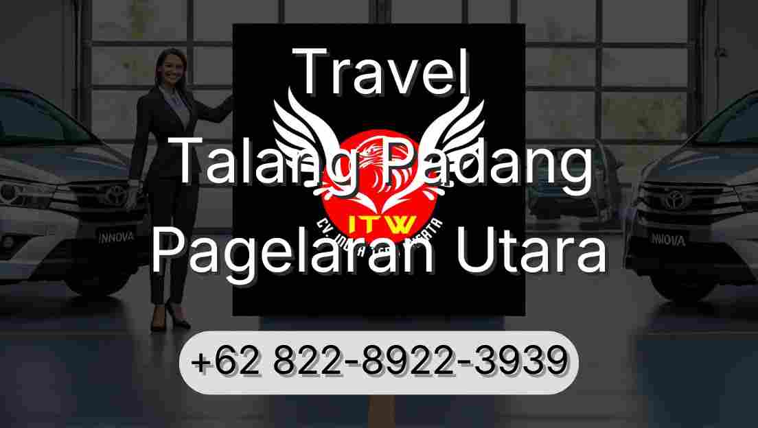 Travel Talang Padang Pagelaran Utara