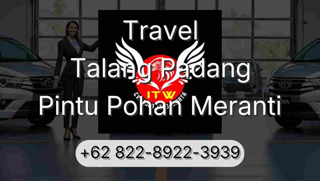 Travel Talang Padang Pintu Pohan Meranti