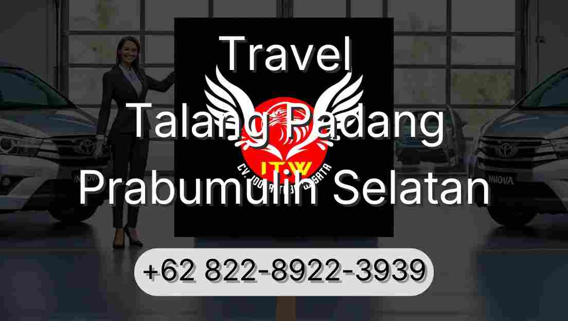Travel Talang Padang Prabumulih Selatan