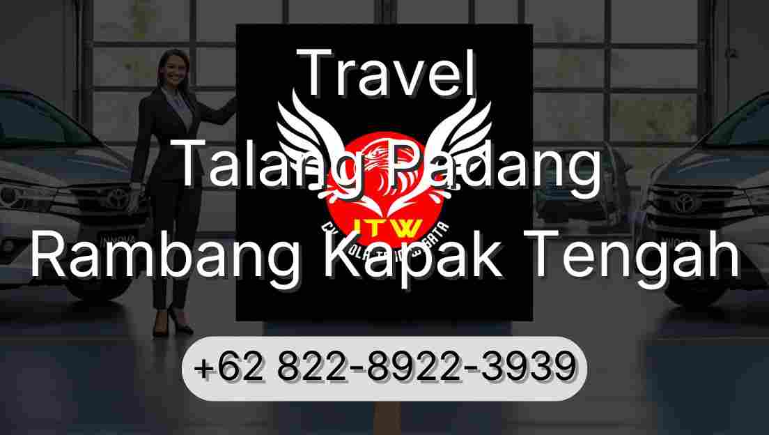 Travel Talang Padang Rambang Kapak Tengah