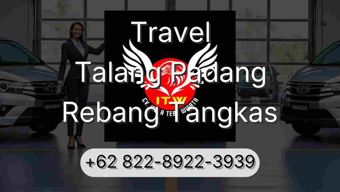 Travel Talang Padang Rebang Tangkas