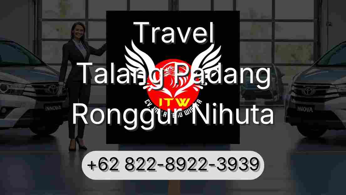 Travel Talang Padang Ronggur Nihuta