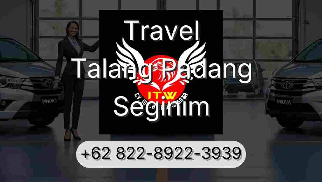 Travel Talang Padang Seginim