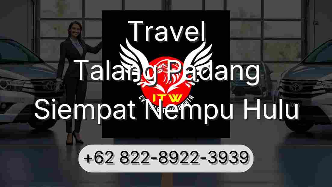 Travel Talang Padang Siempat Nempu Hulu
