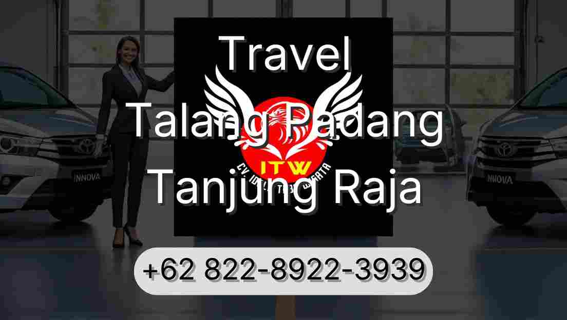 Travel Talang Padang Tanjung Raja