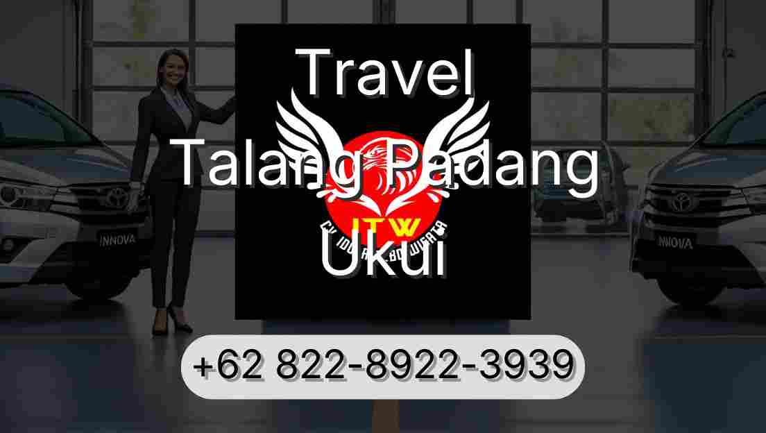 Travel Talang Padang Ukui