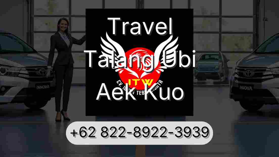 Travel Talang Ubi Aek Kuo