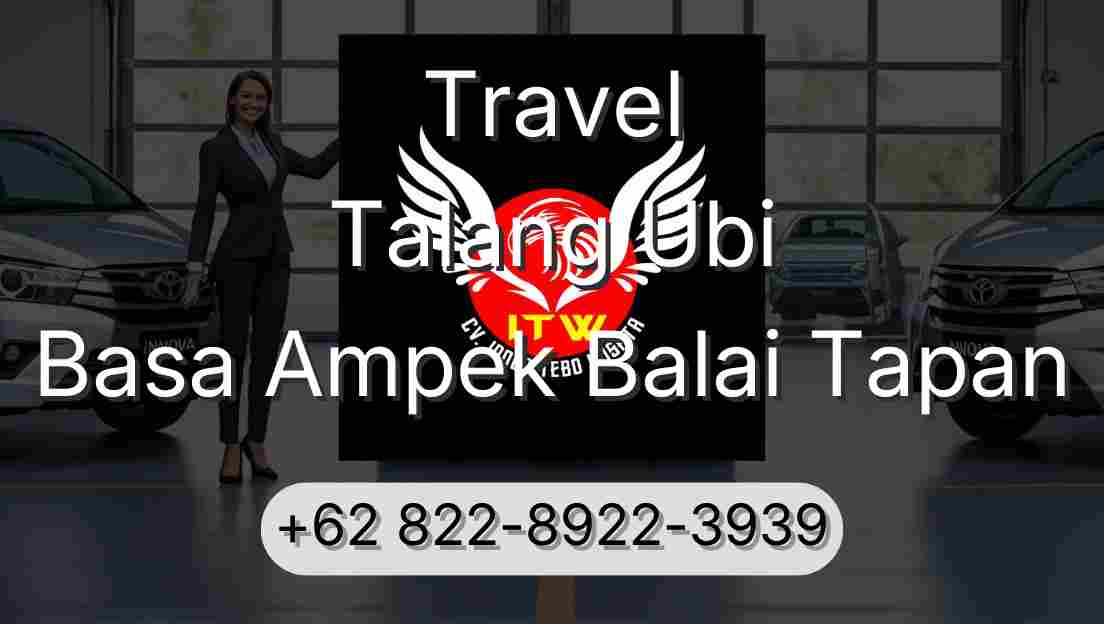 Travel Talang Ubi Basa Ampek Balai Tapan