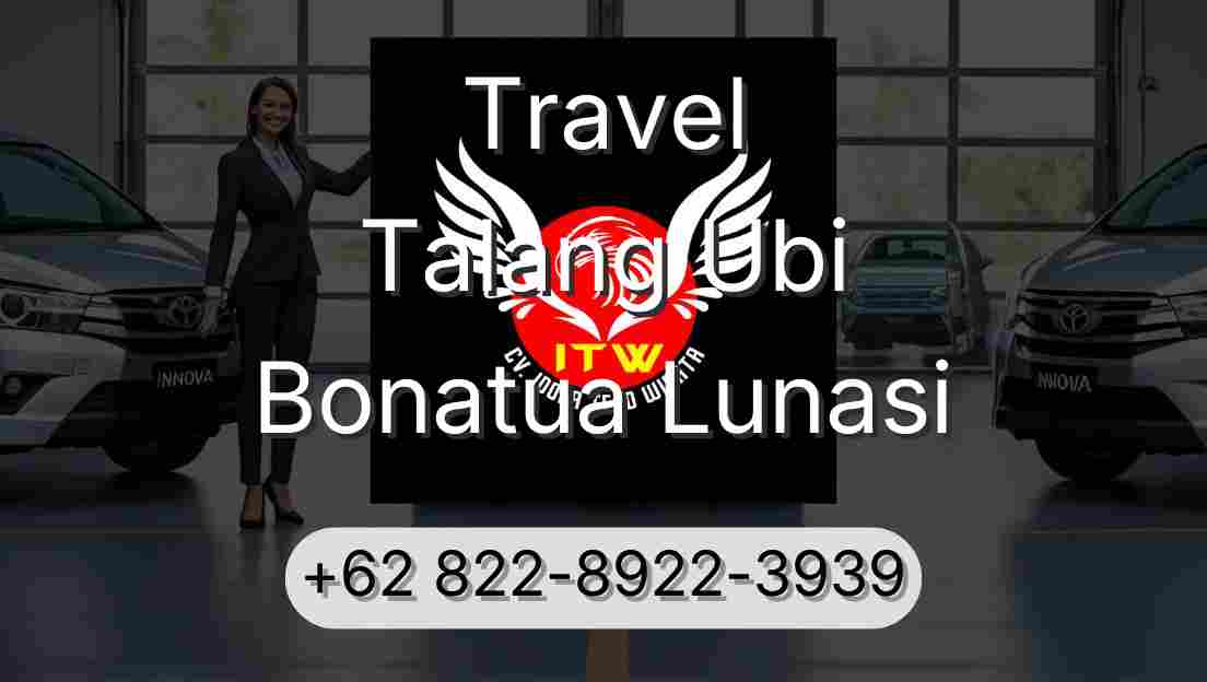 Travel Talang Ubi Bonatua Lunasi