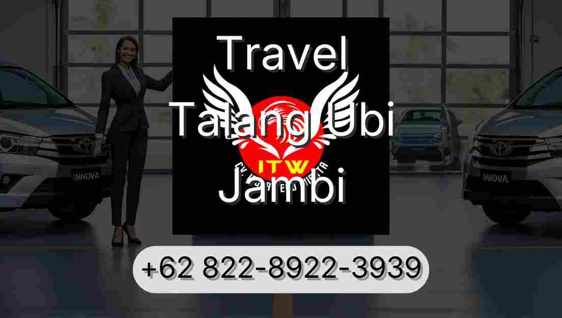 Travel Talang Ubi Jambi
