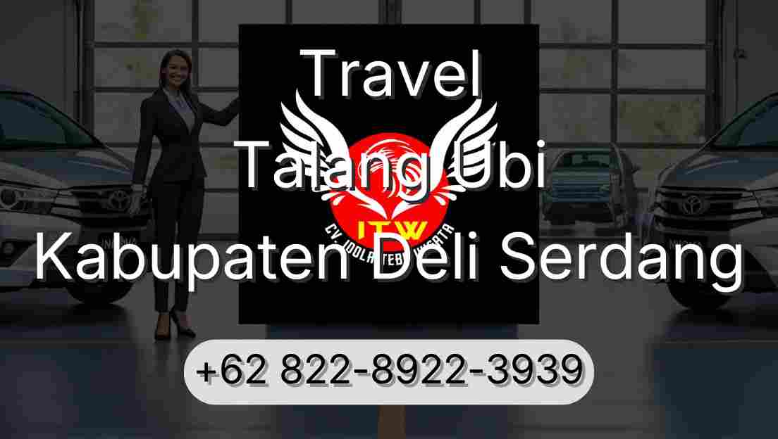 Travel Talang Ubi Kabupaten Deli Serdang