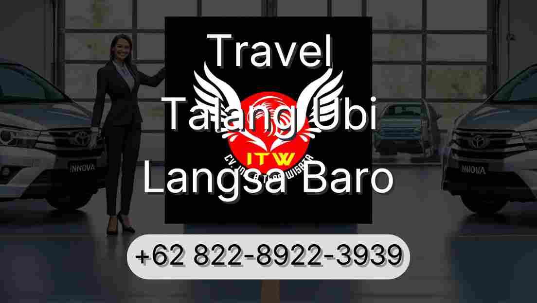 Travel Talang Ubi Langsa Baro