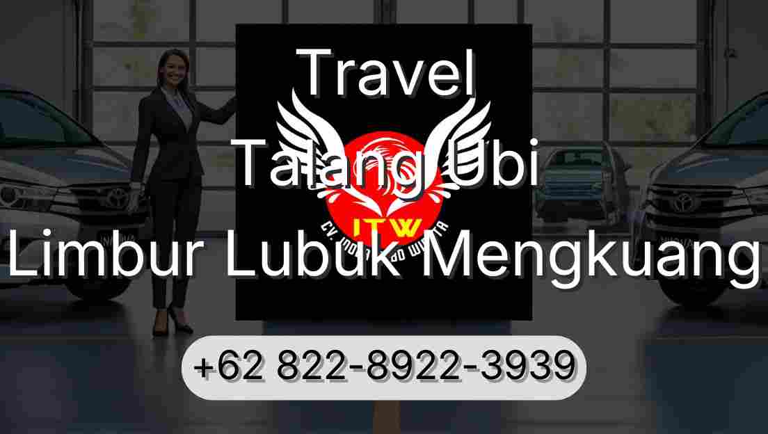 Travel Talang Ubi Limbur Lubuk Mengkuang