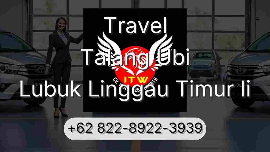 Travel Talang Ubi Lubuk Linggau Timur Ii