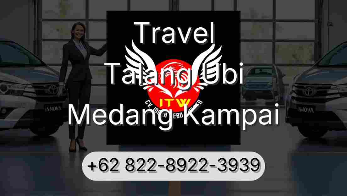 Travel Talang Ubi Medang Kampai