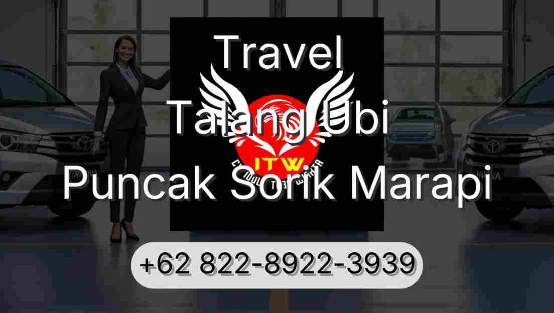 Travel Talang Ubi Puncak Sorik Marapi