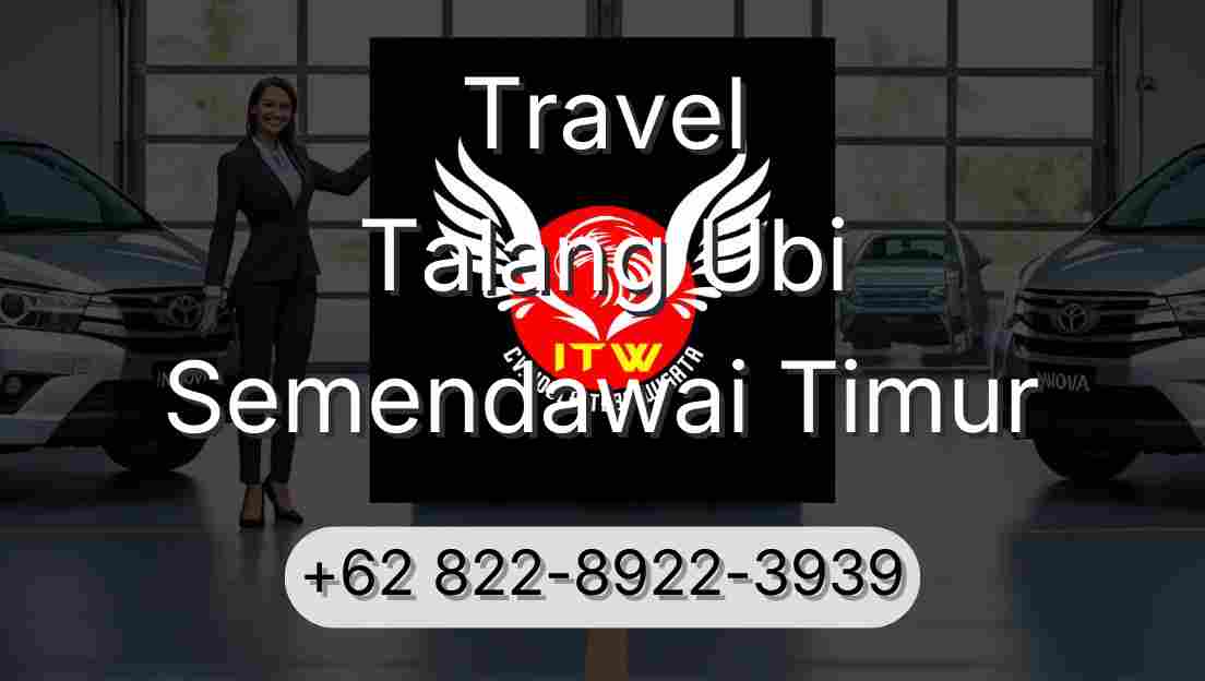 Travel Talang Ubi Semendawai Timur