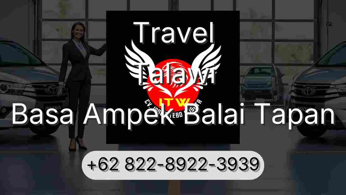 Travel Talawi Basa Ampek Balai Tapan