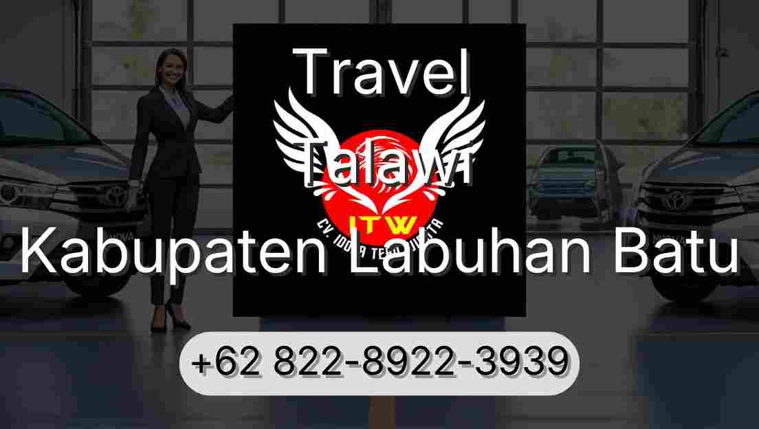 Travel Talawi Kabupaten Labuhan Batu
